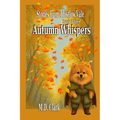 Stories from Thistlow Vale-Book Three: Autumn Whispers