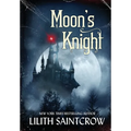 Moon's Knight: A Tale of the Underdark