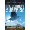 The Centauri Surprise