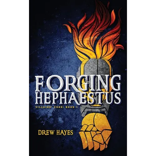 Forging Hephaestus
