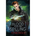 Blood for the Spilling: Studies in Demonology