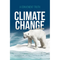 Climate Change: A Convenient Truth