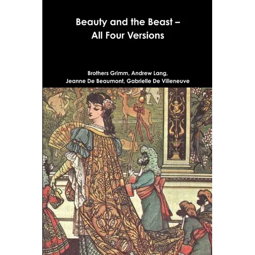 Beauty and the Beast - All Four Versions