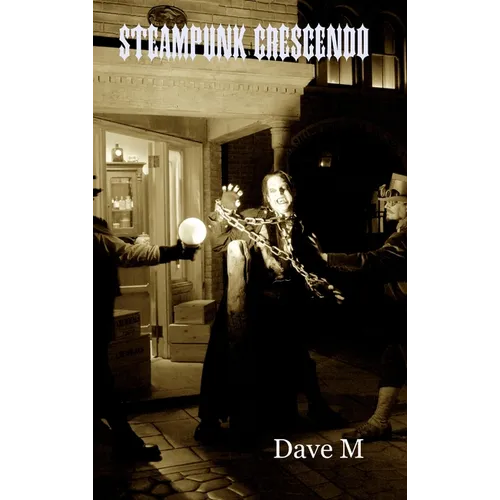 Steampunk Crescendo - Hardcover