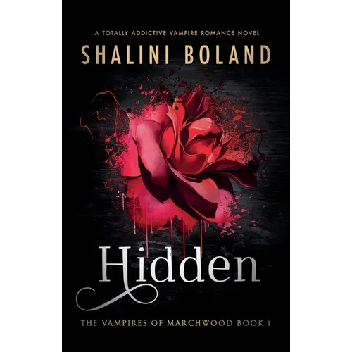 Hidden: A totally addictive vampire romance novel