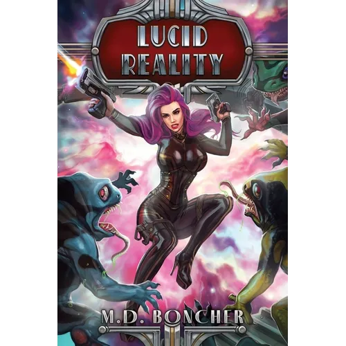 Lucid Reality