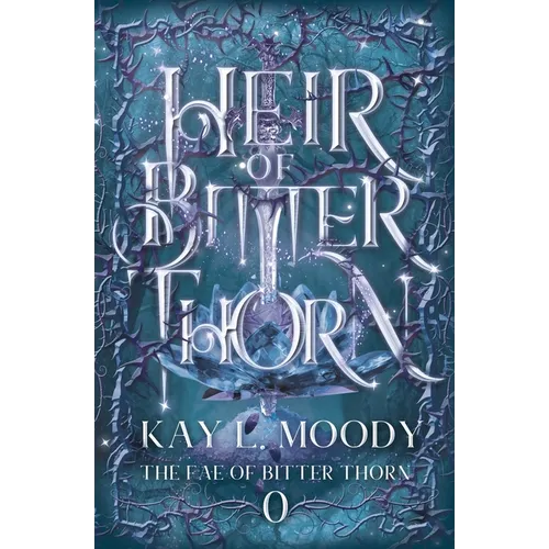 Heir of Bitter Thorn