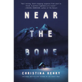 Near the Bone
