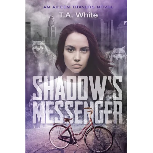 Shadow's Messenger: An Aileen Traver's Novel
