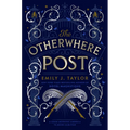 The Otherwhere Post (a Good Morning America YA Book Club Pick)