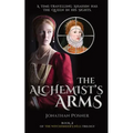 The Alchemist's Arms: Book 2 of The Witchfinder's Well Trilogy