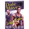The K9 Files Books 7-8