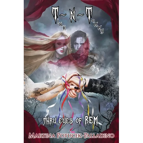 T N T: "Thru Eyes of REM..." Fourth Narrative
