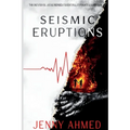 Seismic Eruptions
