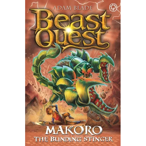 Beast Quest: Makoro the Blinding Stinger: Series 30 Book 2