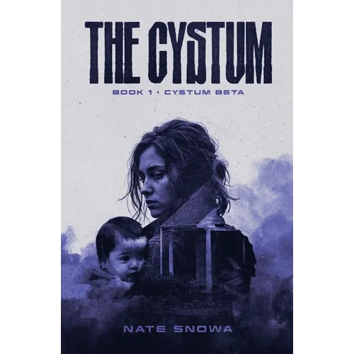 The Cystum: Book 1 - Cystum Beta