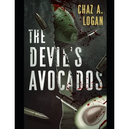 The Devil's Avocado's