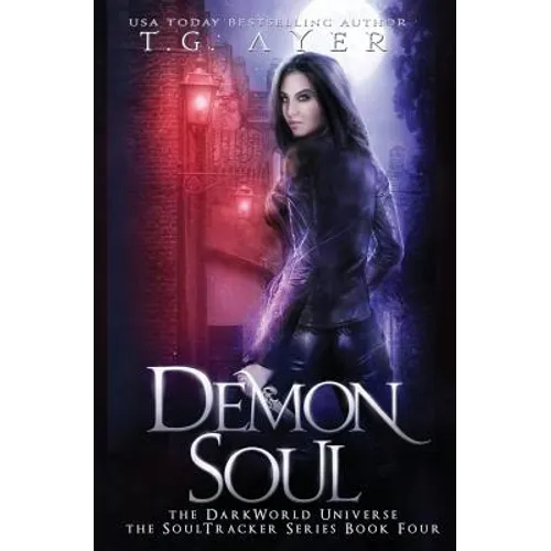 Demon Soul: A SoulTracker Novel #4: A DarkWorld Series