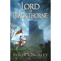 Lord of Blackthorne: The Debut Fantasy Novel from the Creator of Modern History Tv!