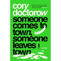 Someone Comes to Town, Someone Leaves Town