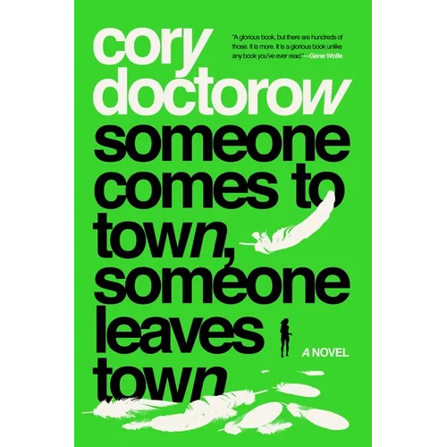Someone Comes to Town, Someone Leaves Town