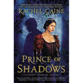 Prince of Shadows: A Novel of Romeo and Juliet