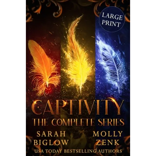 Captivity: The Complete Series Large Print