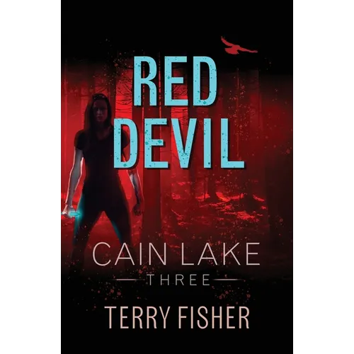 Cain Lake 3: Red Devil