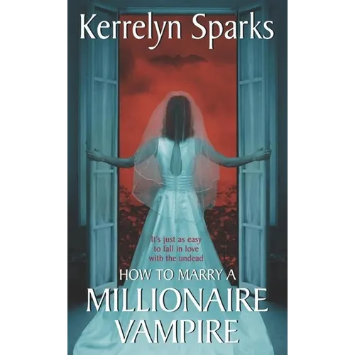 How to Marry a Millionaire Vampire