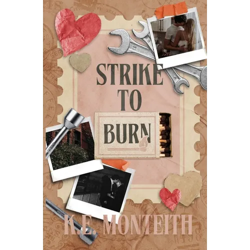 Strike To Burn