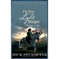 Saga of the Light Striper: The Reframing of a New World, Volume 2