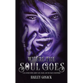Where the Soul Goes: Shouldn't Dying Once Be Enough?