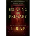 Escaping The Primary