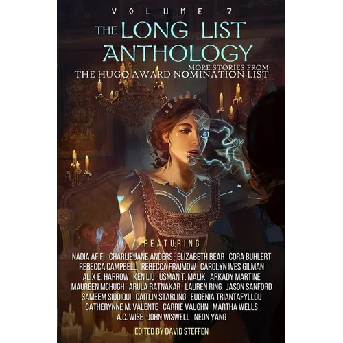 The Long List Anthology Volume 7: More Stories From the Hugo Award Nomination List