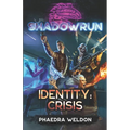 Shadowrun: Identity: Crisis