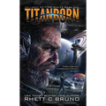 Titanborn: Children of Titan Book 1
