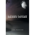 A Change in Tactics: Maiden Voyage