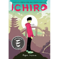 Ichiro: A Graphic Novel