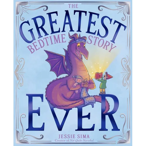 The Greatest Bedtime Story Ever