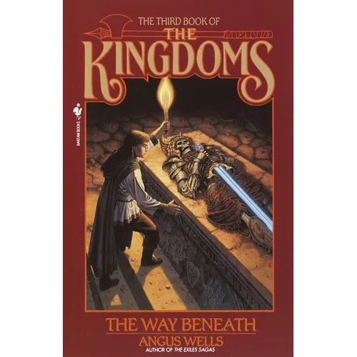 The Way Beneath: Kingdoms, Book 3