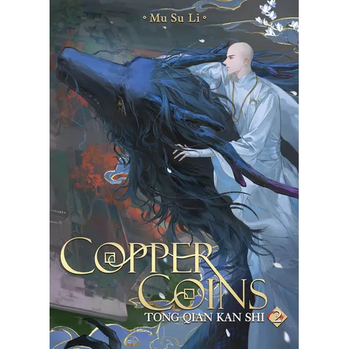 Copper Coins: Tong Qian Kan Shi (Novel) Vol. 2