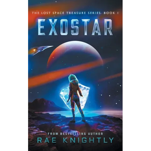 Exostar (The Lost Space Treasure, Book 1)
