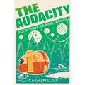 The Audacity: Be Kind, Rewind