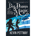 Big Damn Magic