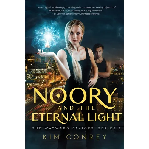 Noory and the Eternal Light (The Wayward Saviors, Book Two)