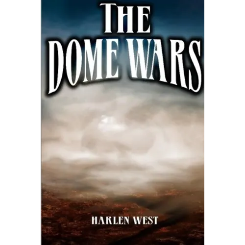 The Dome Wars