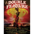 Double Feature #2: Masculinity: Toxic