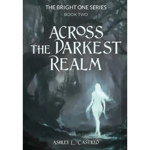 Across the Darkest Realm