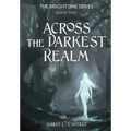 Across the Darkest Realm