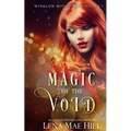 Magic of the Void: A Reverse Harem Series